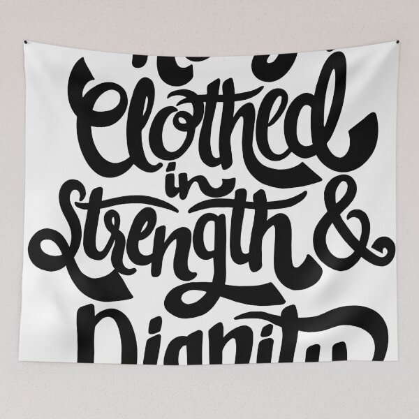 Item preview, She Is Clothed In Strength And Dignity designed and sold by klthomas14.