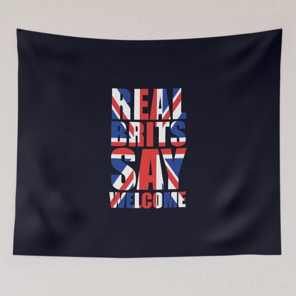 Item preview, Real Brits Say Welcome designed and sold by jezkemp.