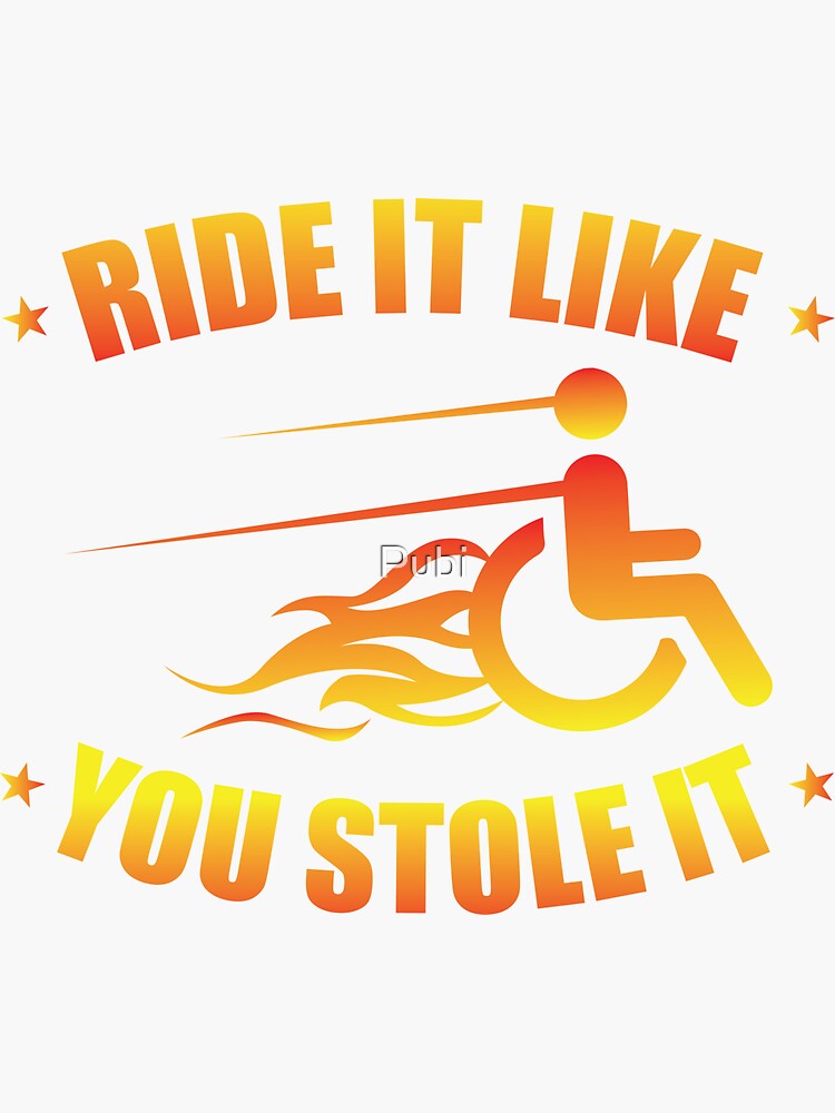 "Funny Wheelchair Walking Disability Carer Gift" Sticker by Pubi