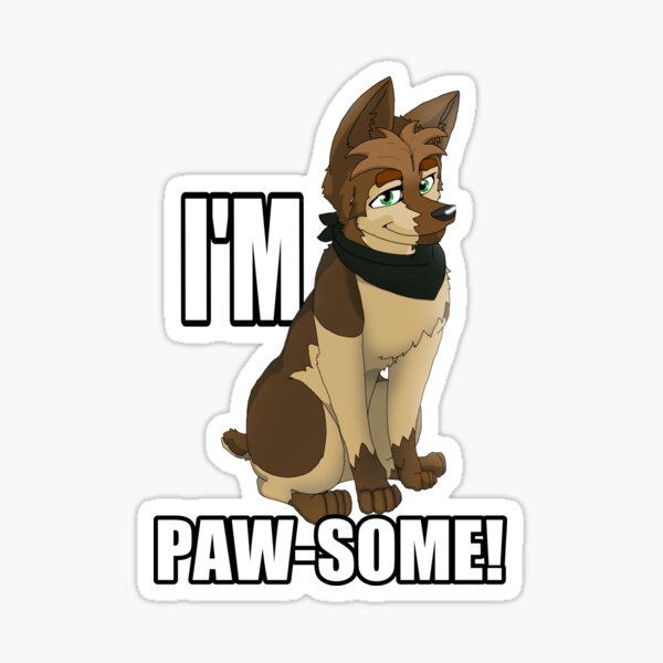 I'm Paw-some! Sticker