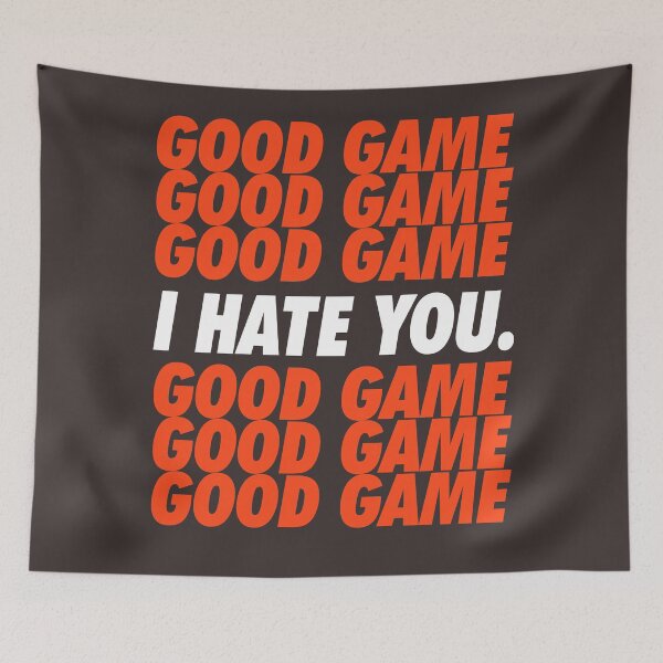 Item preview, Browns Good Game I Hate You designed and sold by brainstorm.