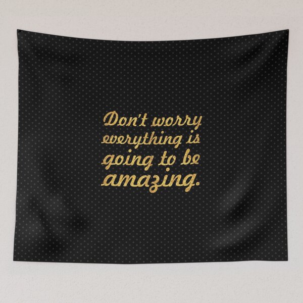 Item preview, Don't worry everything is... Inspirational Quote designed and sold by Powerofwordss.
