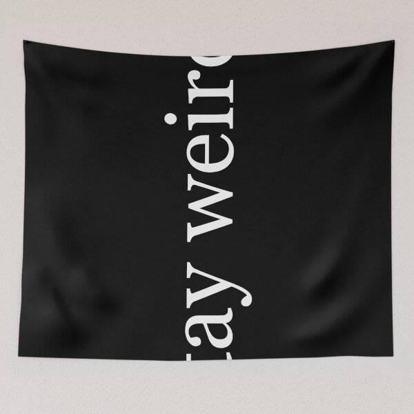 Item preview, Stay Weird. designed and sold by 4ogo Design.