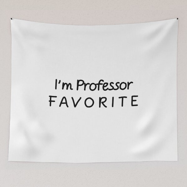 Artikelvorschau, Ich bin Professor Lieblingsprofessor entworfen und verkauft von Seas Wanda.