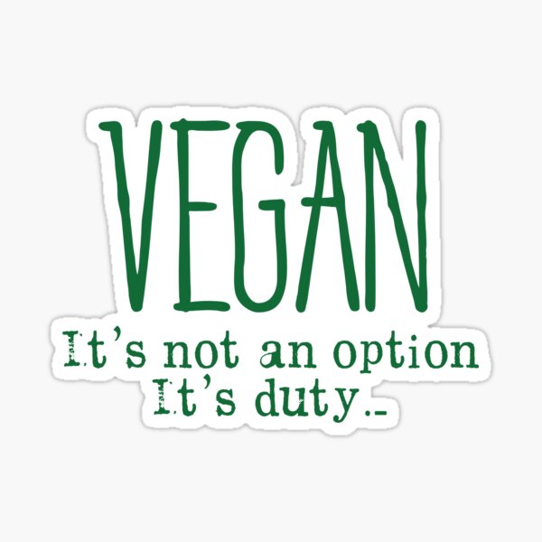 Artikel-Vorschau von Vegan ... keine Option! Veganismus Zitat, designt und verkauft von EddieBalevo.