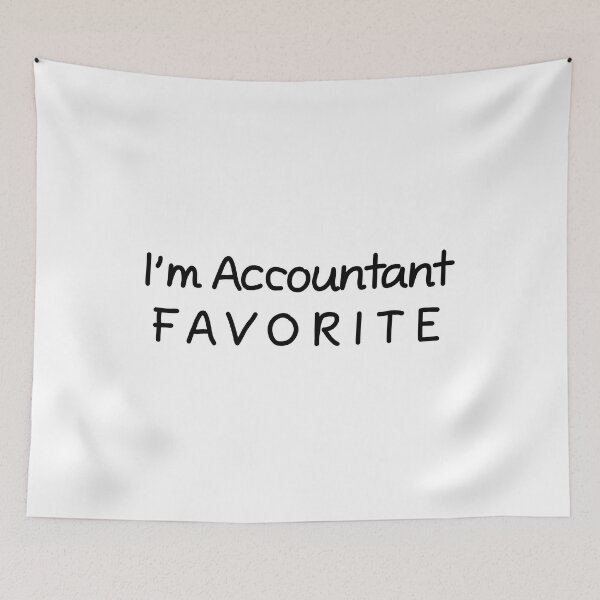 Item preview, I'm Accountant Favorite Accountant  designed and sold by Seas Wanda.