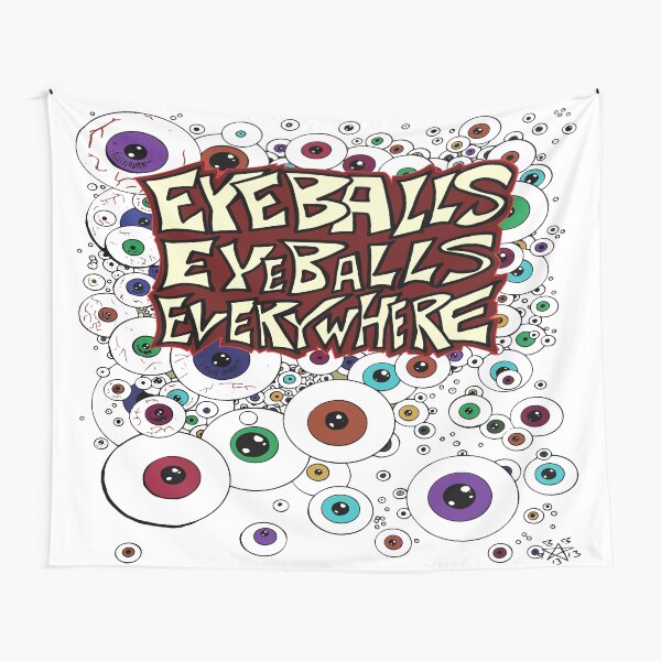 Eyeballs Eyeballs Everywhere! Tapestry