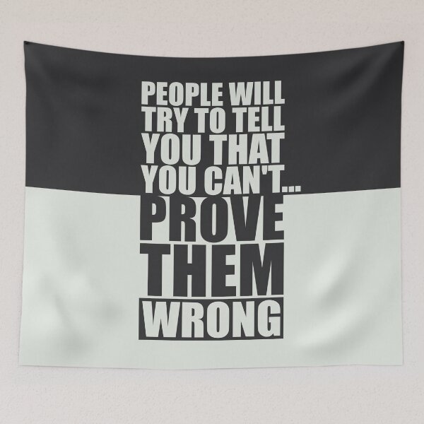 Item preview, People Will Try To Tell You That You Can’t…Prove Them Wrong. – Gym Motivational Quotes designed and sold by Labno4.