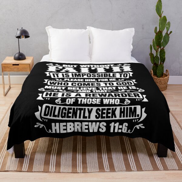 Item preview, Hebrews 11:6 designed and sold by plushism.