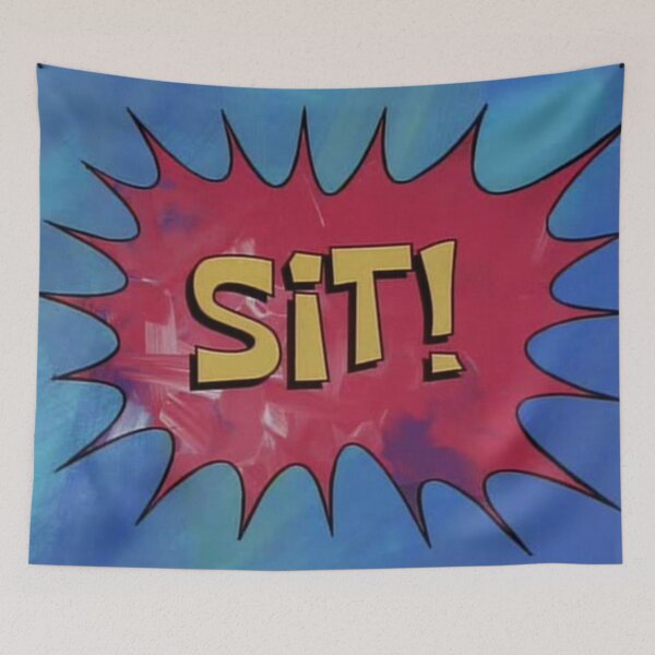 Item preview, SiT! designed and sold by MailmanSurprise.