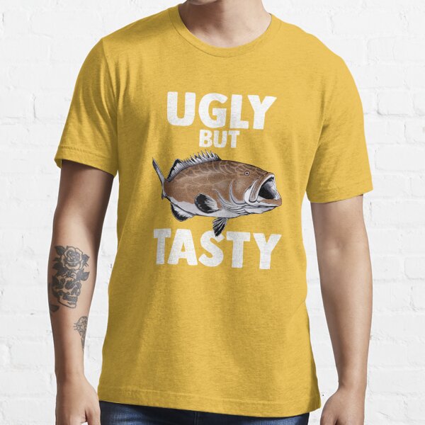 Ugly But Tasty Grouper | Essential T-Shirt