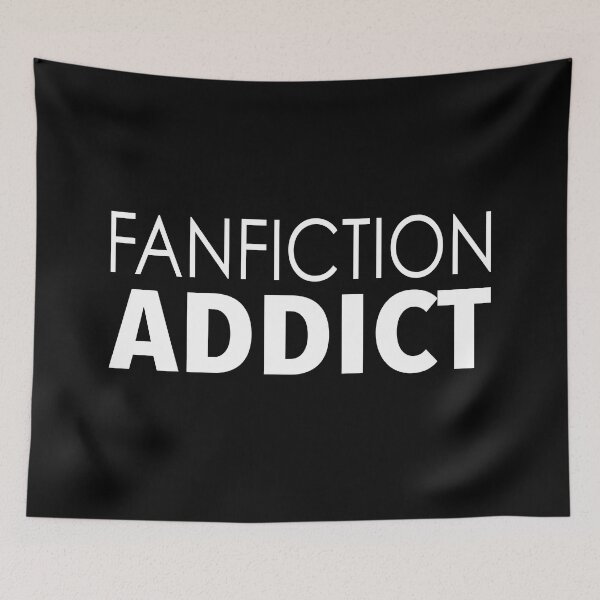 Item preview, FanFiction Addict designed and sold by literarydreamrs.