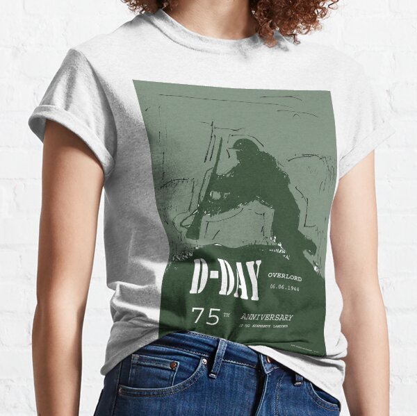 D-Day Anniversary of the Landing in Normandie - June 6, 1944 Classic T-Shirt