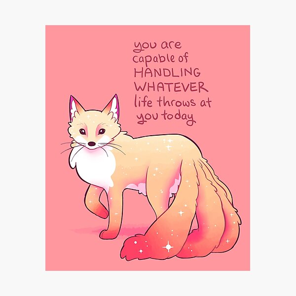 "You are capable of handling whatever" Kitsune Fox Photographic Print