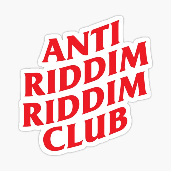 Artikel-Vorschau von Anti Riddim Riddim Club Rotes Logo, designt und verkauft von Too Sweet.