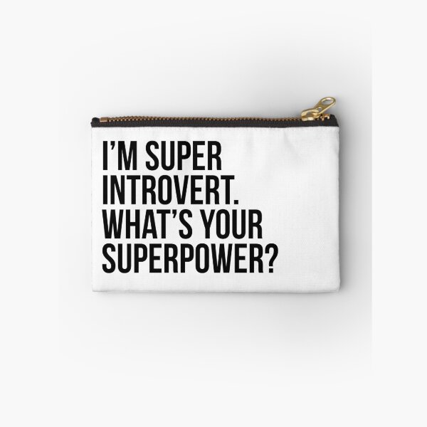 Item preview, Soy super introvertida. ¿Cuál es tu superpotencia? (En negro) designed and sold by xdangerline.