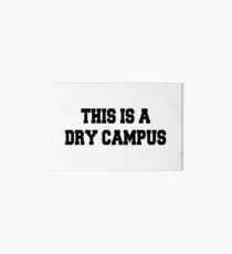 This is a dry campus Art Board Print
