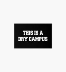 Dies ist ein trockener Campus Galeriedruck