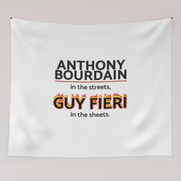 Item preview, Bourdain in the streets, Fieri in the sheets. designed and sold by Nada18.
