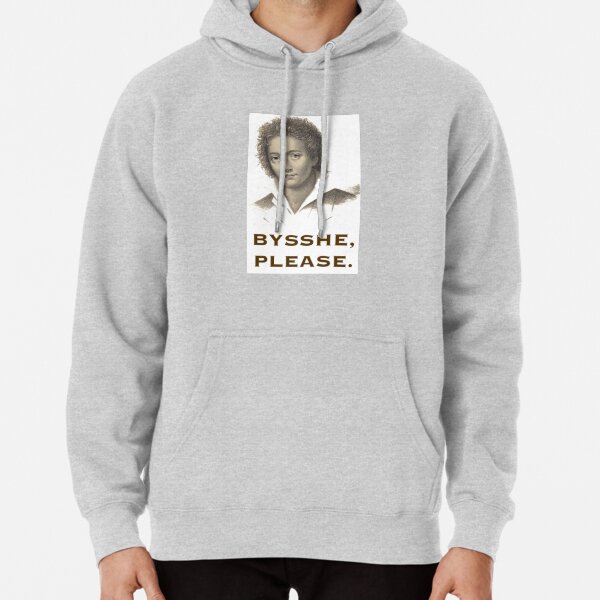 Bysshe, Please. Pullover Hoodie