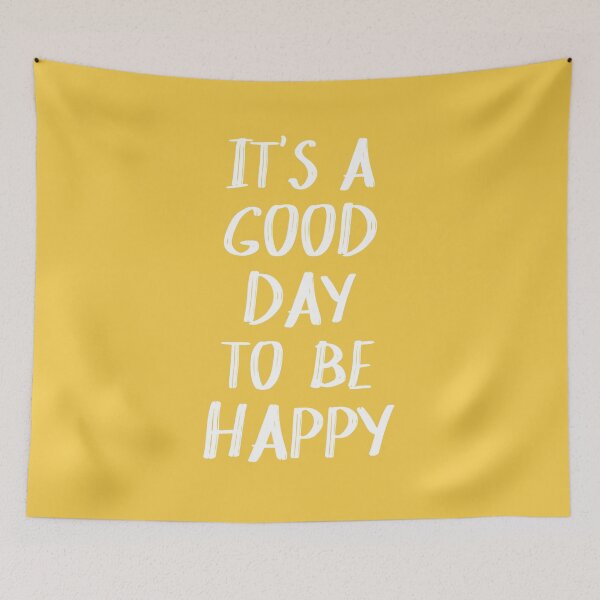 Item preview, It's a Good Day to Be Happy in Yellow designed and sold by blueskywhimsy.