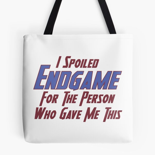 Item preview, I Spoiled Endgame designed and sold by Bellaisaturtle.