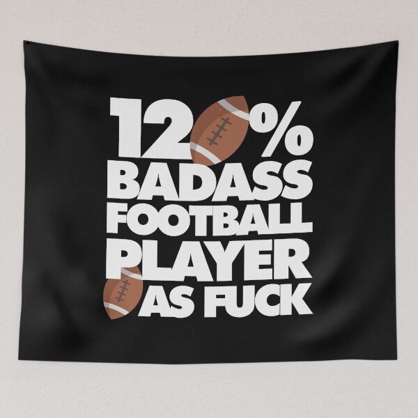Item preview, 120% Badass Football Player AF Funny  designed and sold by elhefe.