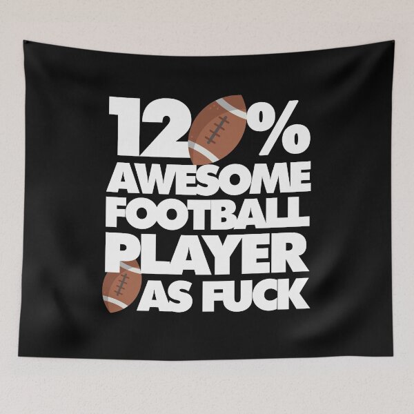 Item preview, 120% Awesome Football Player AF Funny  designed and sold by elhefe.
