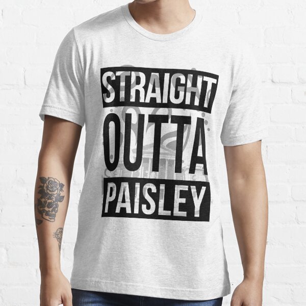 Straight Outta Paisley