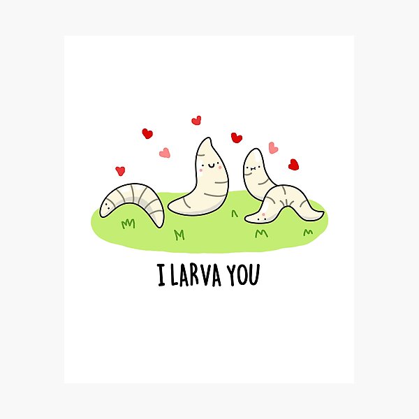 Item preview, I Larva You Funny Larvae Love Puns  designed and sold by punnybone.