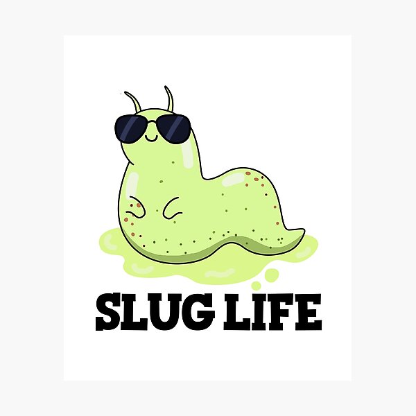 Item preview, Slug Life Funny Green Slug Puns  designed and sold by punnybone.