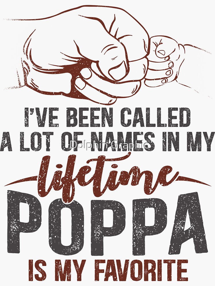 Mens I've Been Called A Lot Of Names But Grandpa Is My Favorite Mens I've Been Called A Lot Of Names But Grandpa Is My Favorite