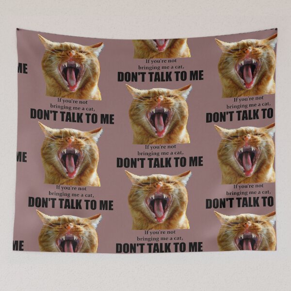 Item preview, Bring Me a Cat, or Don't Talk to Me designed and sold by smoothinsomniac.