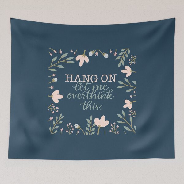 Item preview, Hang On. Let Me Overthink This | Funny Sayings  designed and sold by Artsyalison.