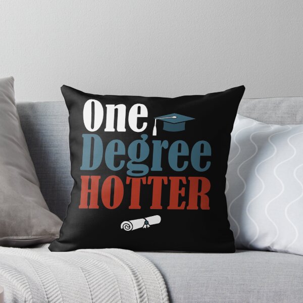 Item preview, One Degree Hotter 2019 T shirt Graduation Funny Gift designed and sold by rhonstoppable27.