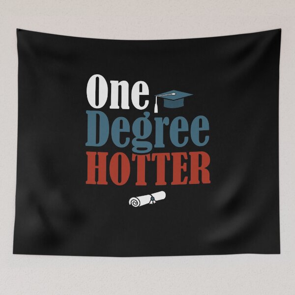 Item preview, One Degree Hotter 2019 T shirt Graduation Funny Gift designed and sold by rhonstoppable27.