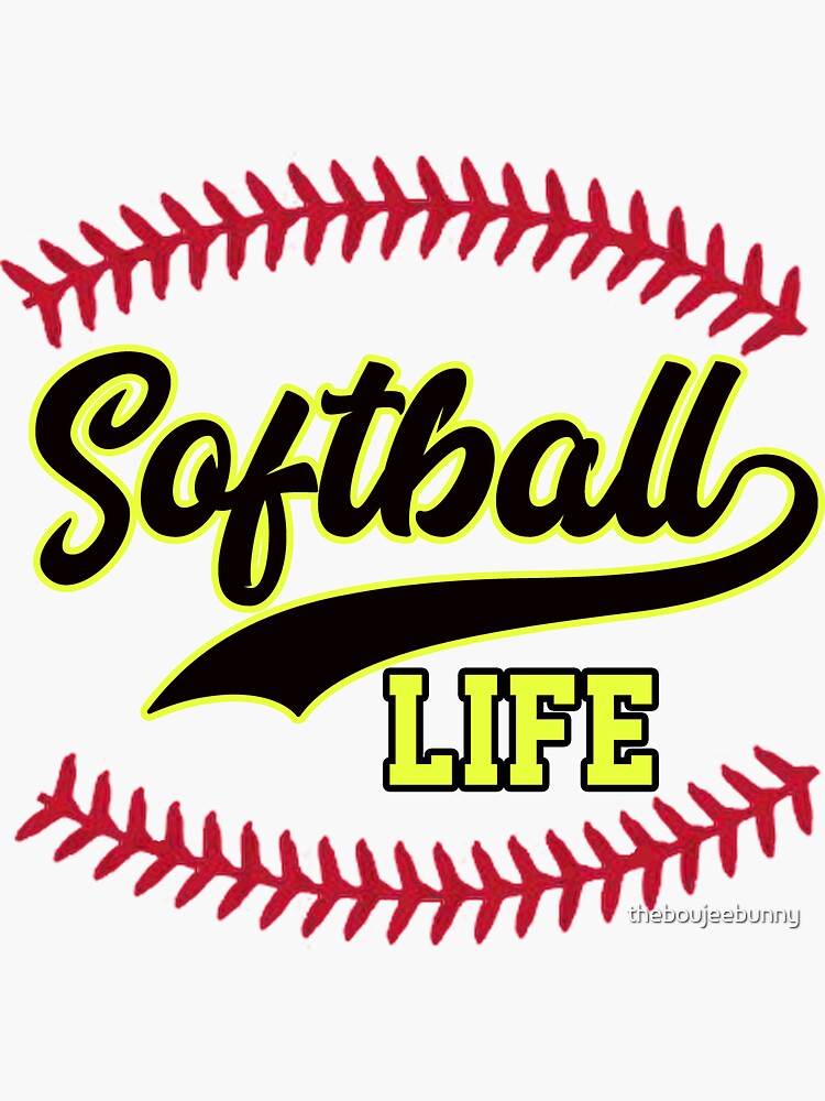 "Softball Life" Sticker for Sale by theboujeebunny Redbubble