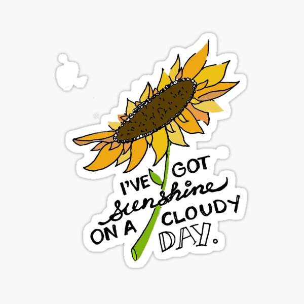 I've Got Sunshine Sticker