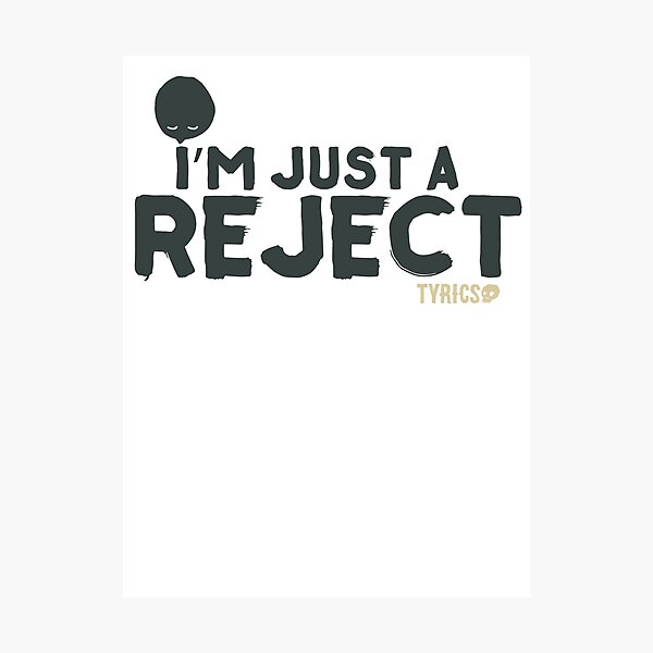 Item preview, I'm just a REJECT - 5SOS designed and sold by Doguz.