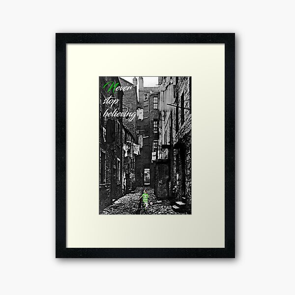 Never stop believing Framed Art Print