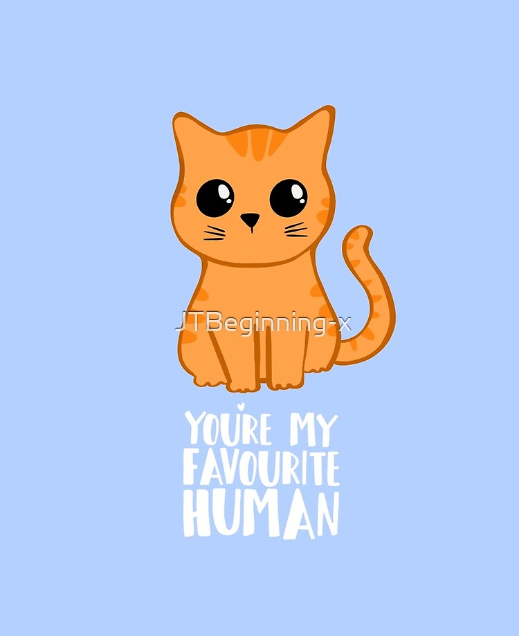 Funda Y Vinilo Para Ipad Eres Mi Humano Favorito Ginger Cat Regalos Del Gato De Jtbeginning X Redbubble