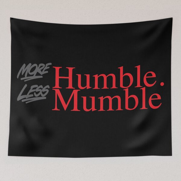 Item preview, More Humble Less Mumble Kendrick Lamar designed and sold by HipHopAndProps.
