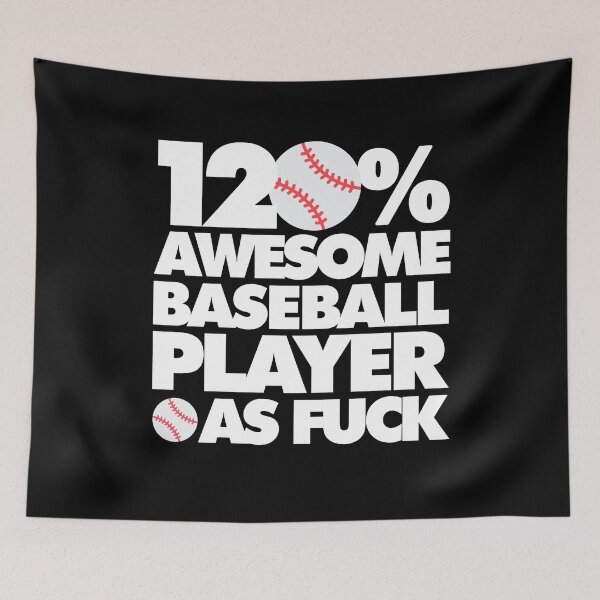Item preview, 120% Awesome Baseball Player AF Funny  designed and sold by elhefe.