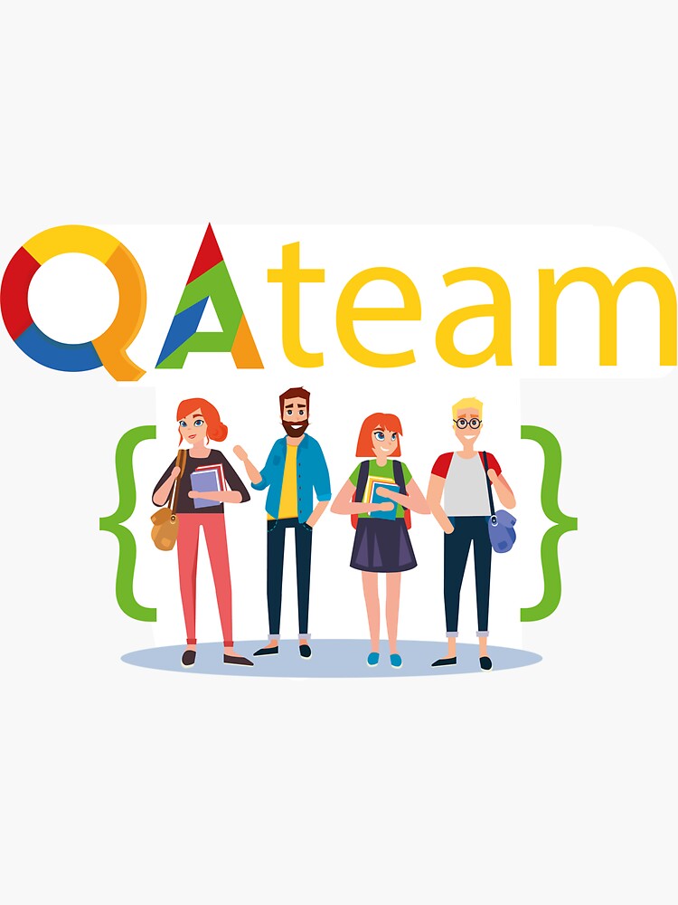 "QA Team, QA Engineer, Quality Assurance" Sticker for Sale by LanaBilous Redbubble