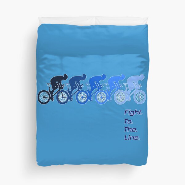 Bats toi. À. Le. Ligne. Pour le cycliste. Pour le concurrent. Housse de couette