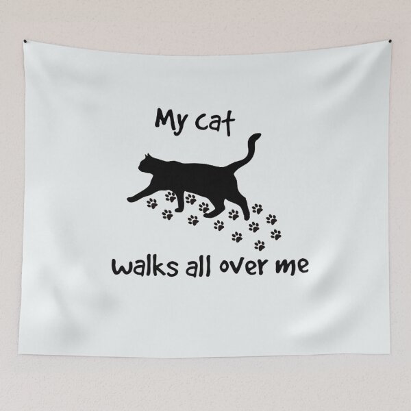Item preview, My Cat Walks All Over Me designed and sold by ZivaKreations.