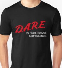 DARE, Drogen und Gewalt zu widerstehen Slim Fit T-Shirt