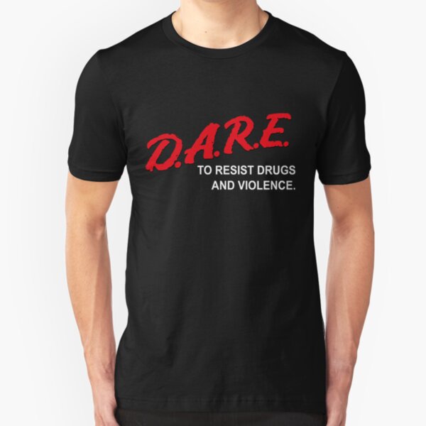 DARE to Resist Drugs and Violence Slim Fit T-Shirt