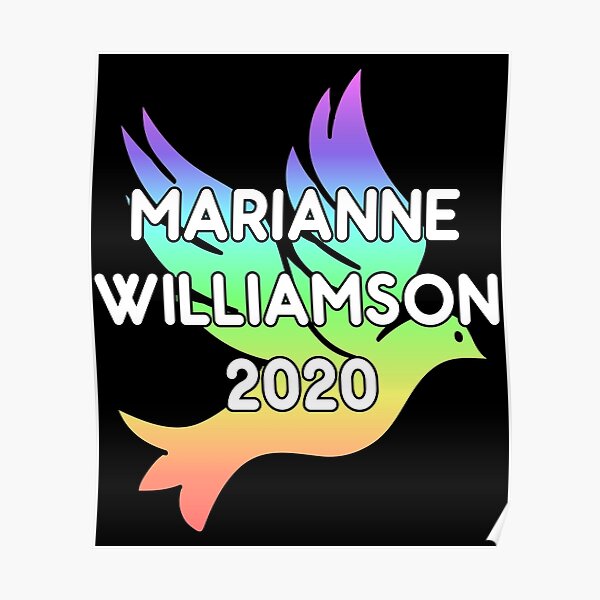 Marianne Williamson For President 2020 Rainbow Dove Poster