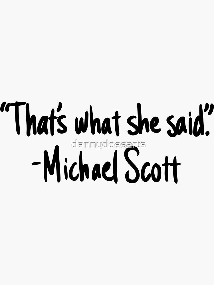 michael-scott-the-office-that-s-what-she-said-black-text